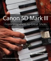 book Canon 5D Mark III: From Snapshots to Great Shots