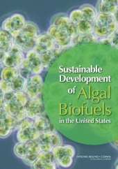 book Sustainable Development of Algal Biofuels in the United States