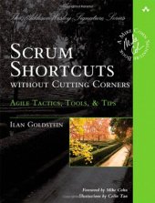 book Scrum Shortcuts without Cutting Corners: Agile Tactics, Tools, & Tips