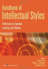 book Handbook of Intellectual Styles: Preferences in Cognition, Learning, and Thinking