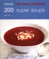 book Hamlyn All Colour Cookbook: 200 Super Soups