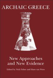 book Archaic Greece - New Approaches and New Evidence