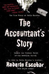 book The Accountant's Story: Inside the Violent World of the Medellín Cartel