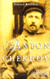 book Anton Chekhov: A Life