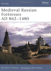 book Medieval Russian Fortresses AD 862-1480