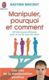 book Manipuler, pourquoi et comment