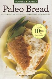 book Paleo Bread: Gluten-Free, Grain-Free, Paleo-Friendly Bread Recipes