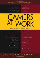 book Gamers at Work: Stories Behind the Games People Play