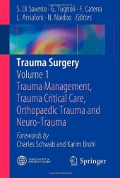 book Trauma Surgery: Volume 1: Trauma Management, Trauma Critical Care, Orthopaedic Trauma and Neuro-Trauma