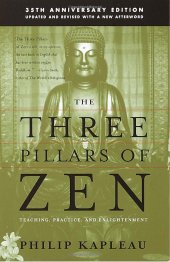 book The Three Pillars of Zen: Teaching, Practice, and Enlightenment