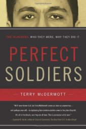 book Perfect Soldiers: The 9/11 Hijackers: Who They Were, Why They Did It