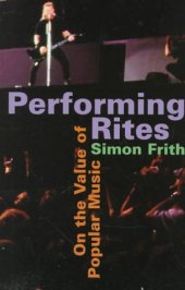 book Performing Rites: On the Value of Popular Music