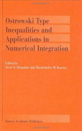 book Ostrowski Type Inequalities and Applications in Numerical Integration