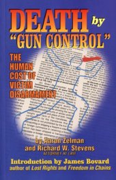 book Death by "Gun Control"