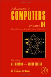 book Advances in Computers, Volume 84: Dependable and Secure Systems Engineering