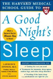 book The Harvard Medical School Guide to a Good Night's Sleep