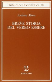 book Breve storia del verbo essere. Viaggio al centro della frase