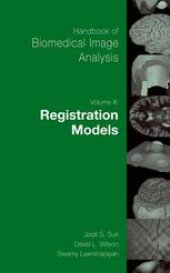 book Handbook of Biomedical Image Analysis: Volume III: Registration Models