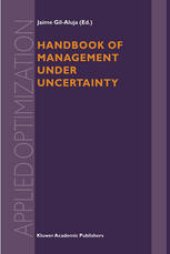 book Handbook of Management under Uncertainty