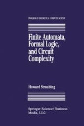 book Finite Automata, Formal Logic, and Circuit Complexity