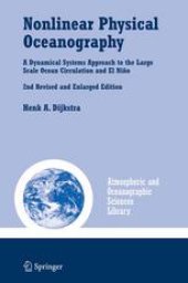 book Nonlinear Physical Oceanography: A Dynamical Systems Approach to the Large Scale Ocean Circulation and El Niño