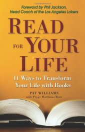 book Read for Your Life: 11 Ways to Better Yourself Through Books