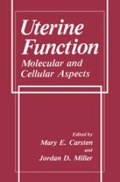 book Uterine Function: Molecular and Cellular Aspects