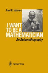 book I Want to be a Mathematician: An Automathography