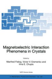 book Magnetoelectric Interaction Phenomena in Crystals