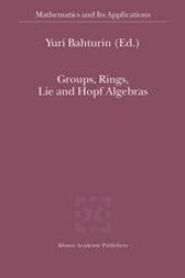 book Groups, Rings, Lie and Hopf Algebras