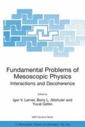 book Fundamental Problems of Mesoscopic Physics: Interactions and Decoherence