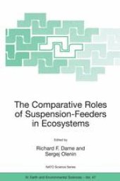 book The Comparative Roles of Suspension-Feeders in Ecosystems: Proceedings of the NATO Advanced Research Workshop on The Comparative Roles of Suspension-Feeders in Ecosystems Nida, Lithuania 4–9 October 2003