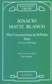 book The Unconscious as Infinite Sets: An Essay in Bi-logic