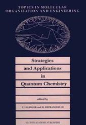 book Strategies and Applications in Quantum Chemistry: From Molecular Astrophysics to Molecular Engineering