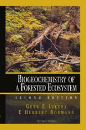 book Biogeochemistry of a Forested Ecosystem