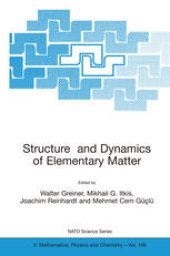 book Structure and Dynamics of Elementary Matter