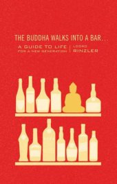 book The Buddha Walks into a Bar...: A Guide to Life for a New Generation