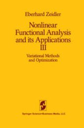 book Nonlinear Functional Analysis and its Applications: III: Variational Methods and Optimization