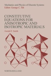 book Constitutive Equations for Anisotropic and Isotropic Materials