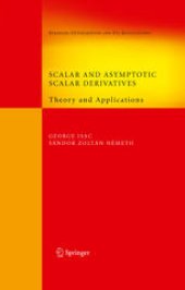 book Scalar and Asymptotic Scalar Derivatives: Theory and Applications