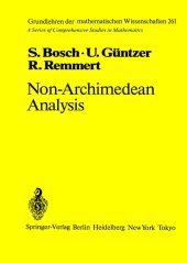 book Non-Archimedean Analysis: A Systematic Approach to Rigid Analytic Geometry