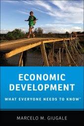 book Economic Development: What Everyone Needs to Know