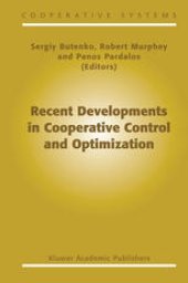 book Recent Developments in Cooperative Control and Optimization