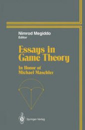 book Essays in Game Theory: In Honor of Michael Maschler