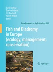 book Fish and Diadromy in Europe (ecology, management, conservation): Proceedings of the symposium held 29 March – 1 April 2005, Bordeaux, France