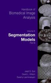 book Handbook of Biomedical Image Analysis: Volume II: Segmentation Models Part B