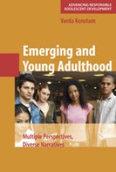 book Emerging and Young Adulthood: Multiple Perspectives, Diverse Narratives