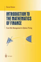 book Introduction to the Mathematics of Finance: From Risk Management to Options Pricing