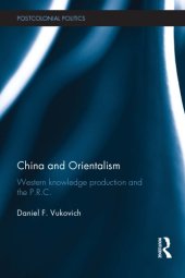 book China and Orientalism: Western Knowledge Production and the PRC