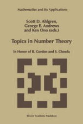 book Topics in Number Theory: In Honor of B. Gordon and S. Chowla